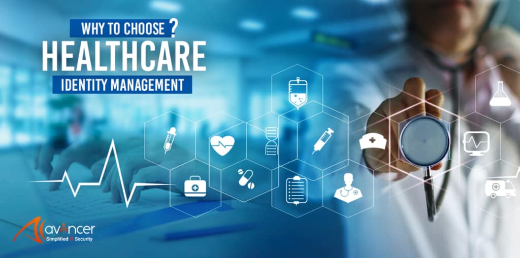 Healthcare Identity Management